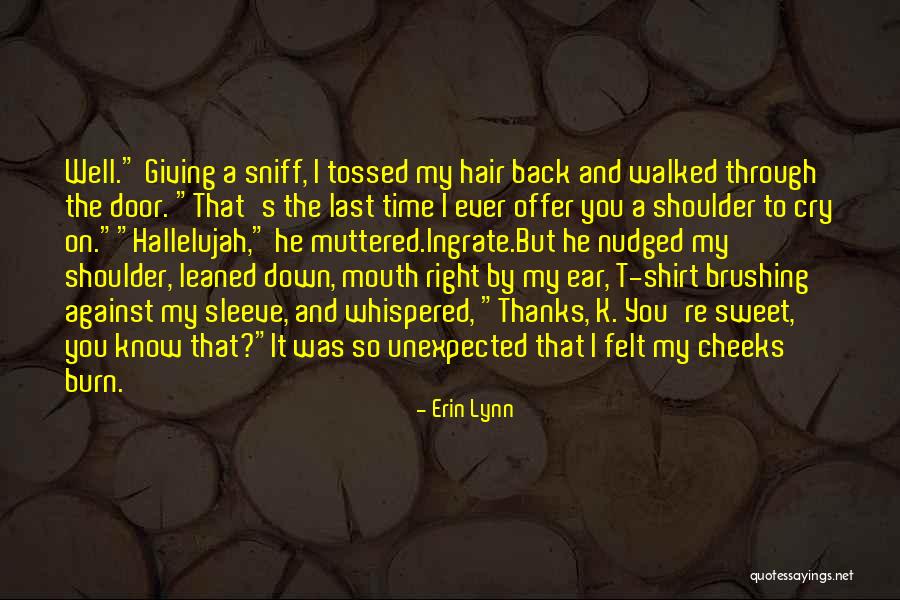Thanks For Giving Me Time Quotes By Erin Lynn Thanks For Giving Me Time Quotes By Erin Lynn