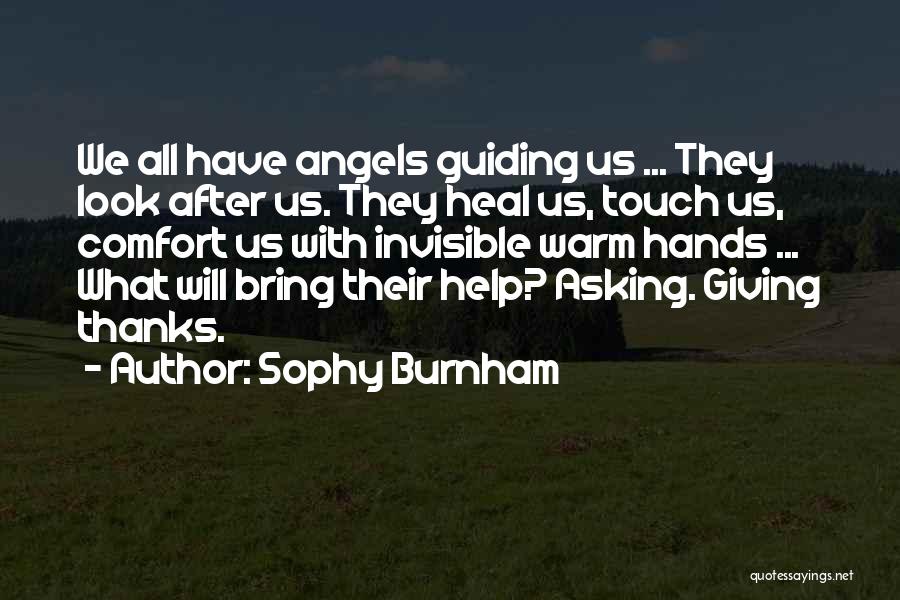 Thanks For Guiding Me Quotes By Sophy Burnham