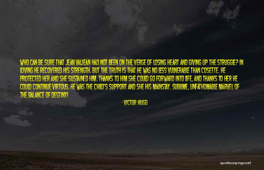 Thanks For Loving Me Quotes By Victor Hugo Thanks For Loving Me Quotes By Victor Hugo