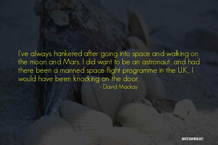 Thanks For Pushing Me Away Quotes By David Mackay Thanks For Pushing Me Away Quotes By David Mackay