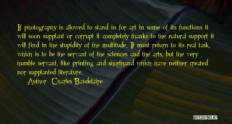 Thanks For Support Quotes By Charles Baudelaire