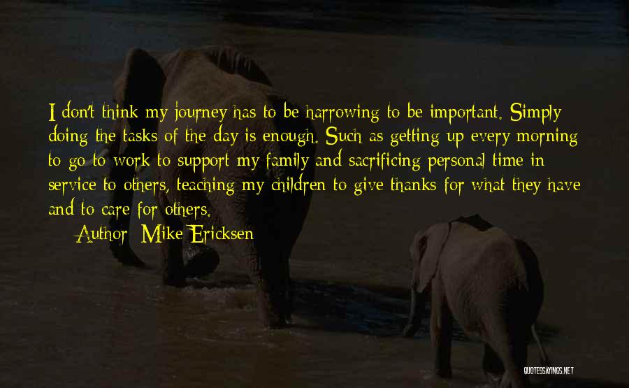 Thanks For Support Quotes By Mike Ericksen