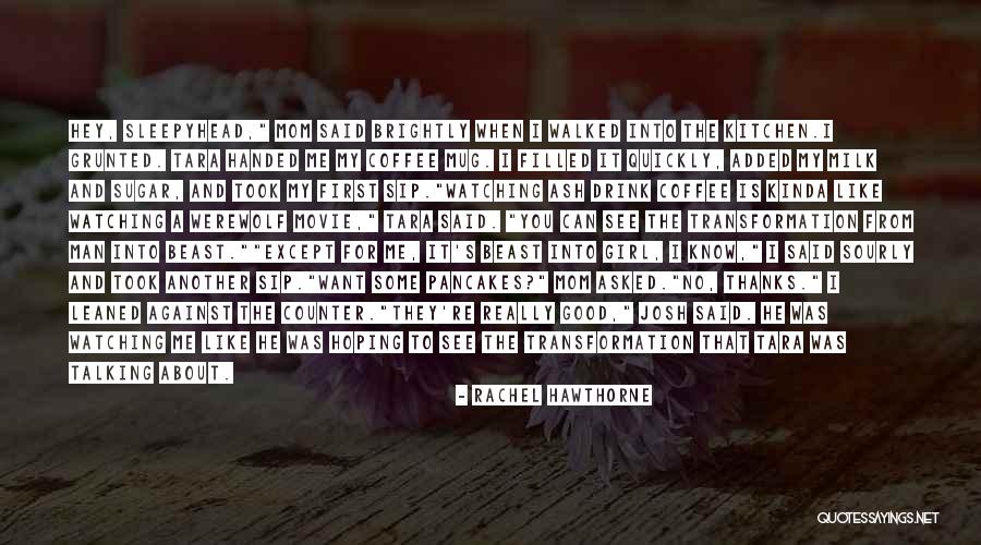 Thanks For Talking To Me Quotes By Rachel Hawthorne Thanks For Talking To Me Quotes By Rachel Hawthorne