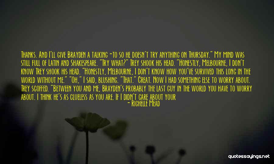 Thanks For Talking To Me Quotes By Richelle Mead Thanks For Talking To Me Quotes By Richelle Mead