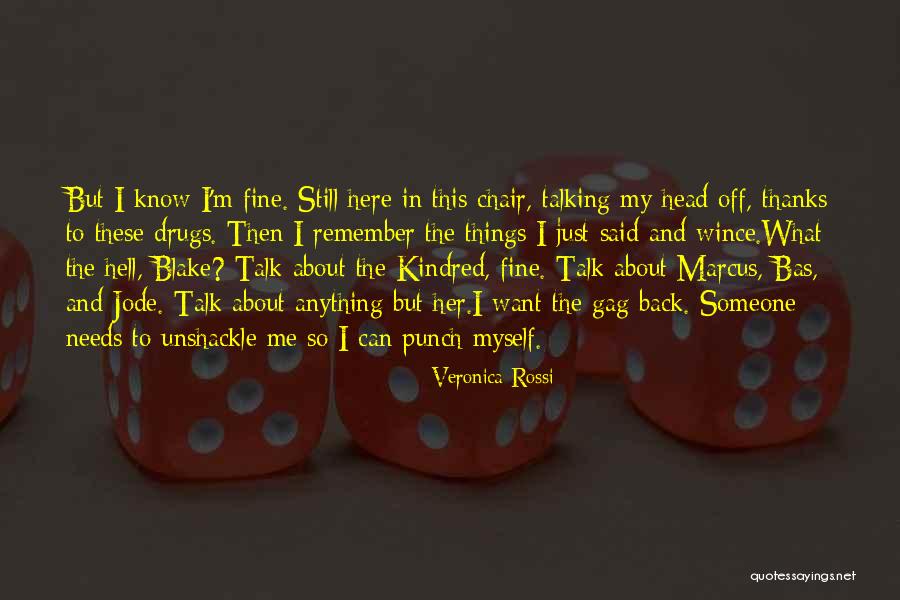 Thanks For Talking To Me Quotes By Veronica Rossi Thanks For Talking To Me Quotes By Veronica Rossi