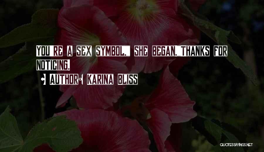 Thanks For What You Did Quotes By Karina Bliss