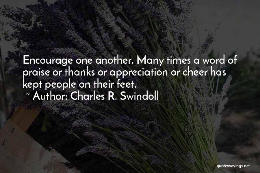 Thanks For Your Appreciation Quotes By Charles R. Swindoll