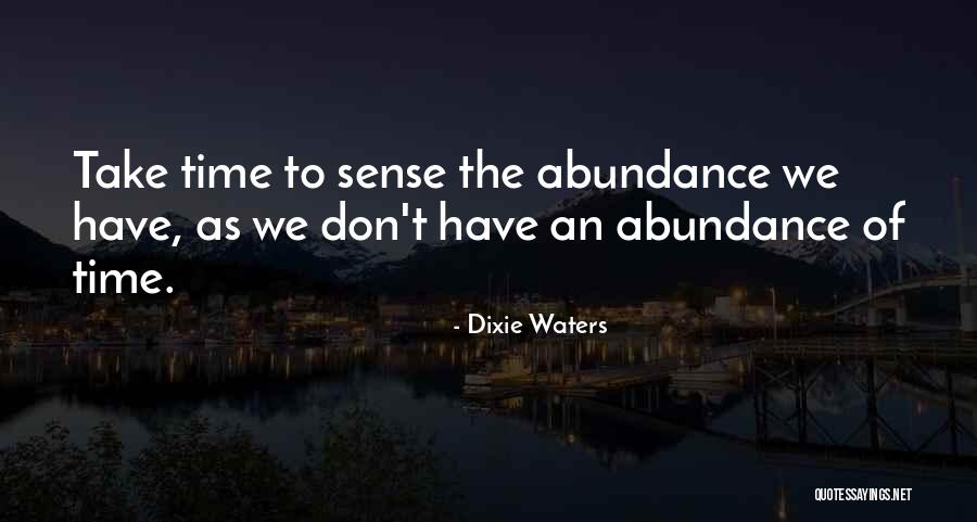 Thanks For Your Appreciation Quotes By Dixie Waters Thanks For Your Appreciation Quotes By Dixie Waters