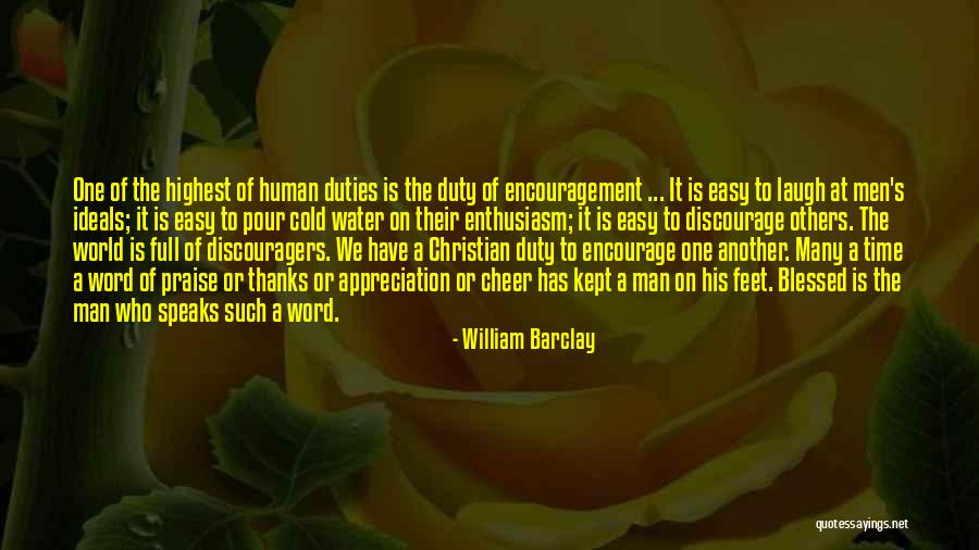 Thanks For Your Appreciation Quotes By William Barclay