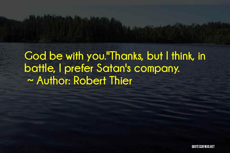 Thanks For Your Company Quotes By Robert Thier