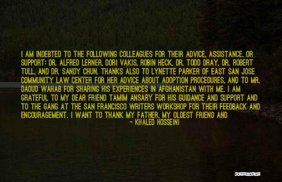 Thanks Friend Quotes By Khaled Hosseini Thanks Friend Quotes By Khaled Hosseini