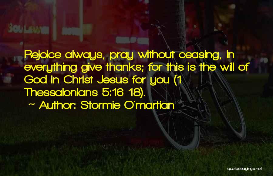 Thanks God For Everything Quotes By Stormie O'martian