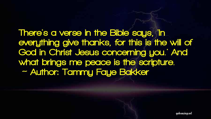 Thanks God For Everything Quotes By Tammy Faye Bakker