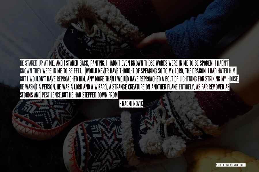 Thanks Lord Quotes By Naomi Novik Thanks Lord Quotes By Naomi Novik