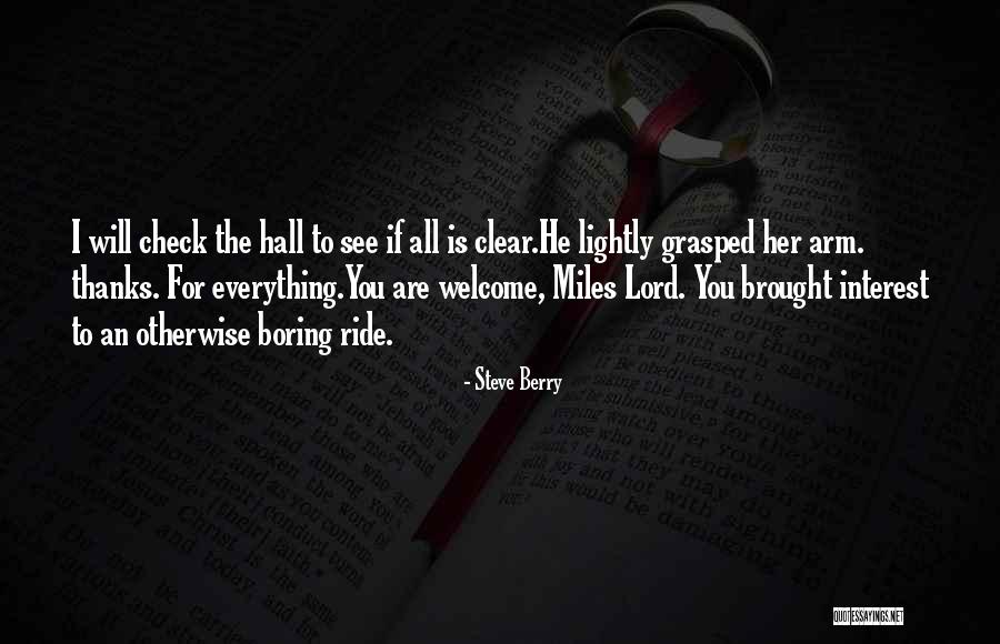 Thanks Lord Quotes By Steve Berry Thanks Lord Quotes By Steve Berry