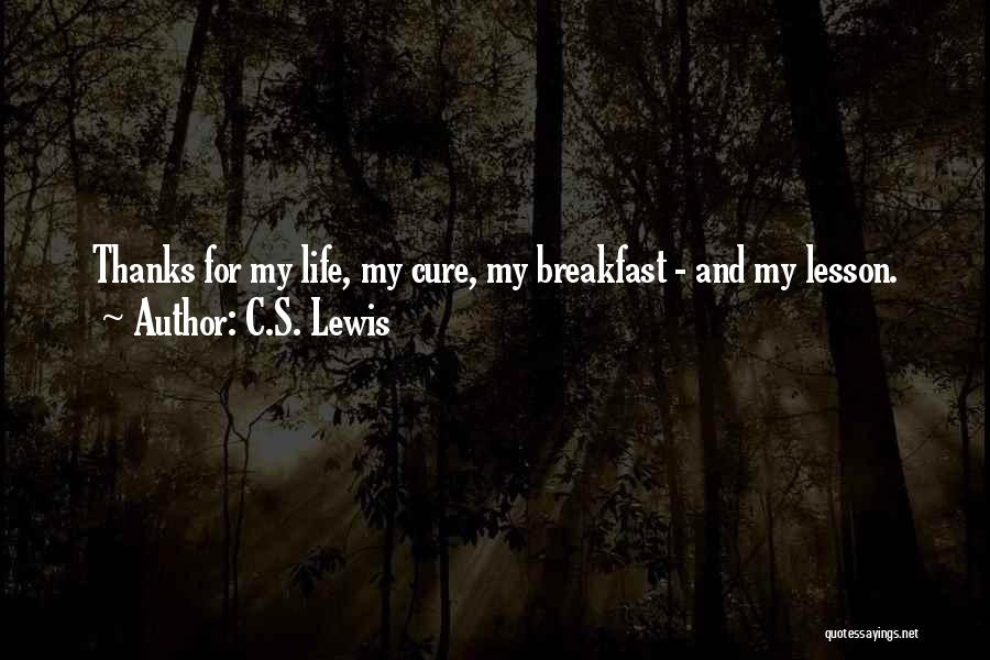 Thanks Quotes By C.S. Lewis