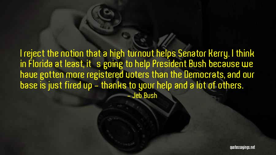 Thanks Quotes By Jeb Bush Thanks Quotes By Jeb Bush
