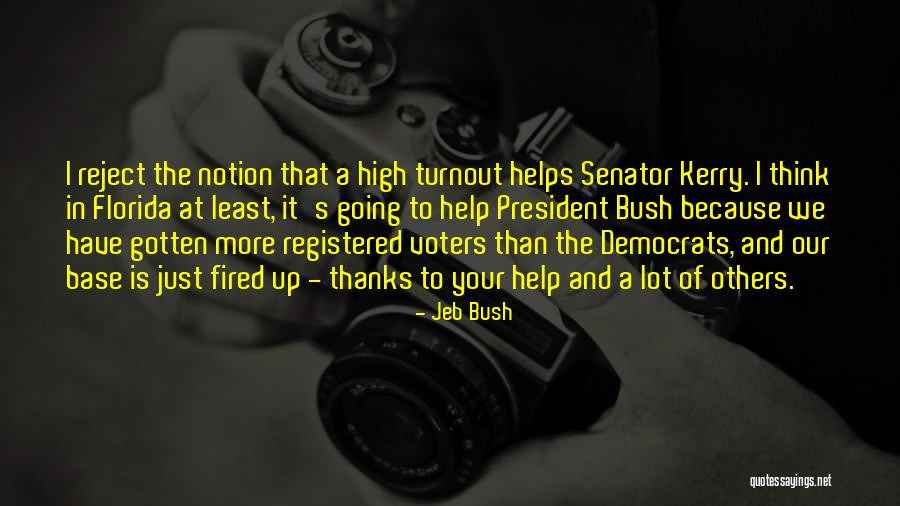 Thanks Quotes By Jeb Bush