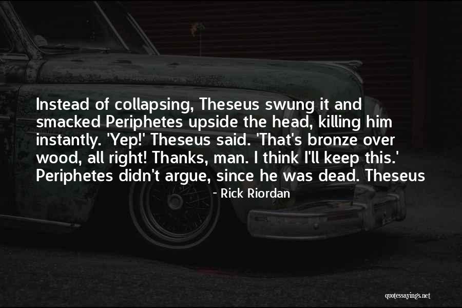 Thanks Quotes By Rick Riordan Thanks Quotes By Rick Riordan