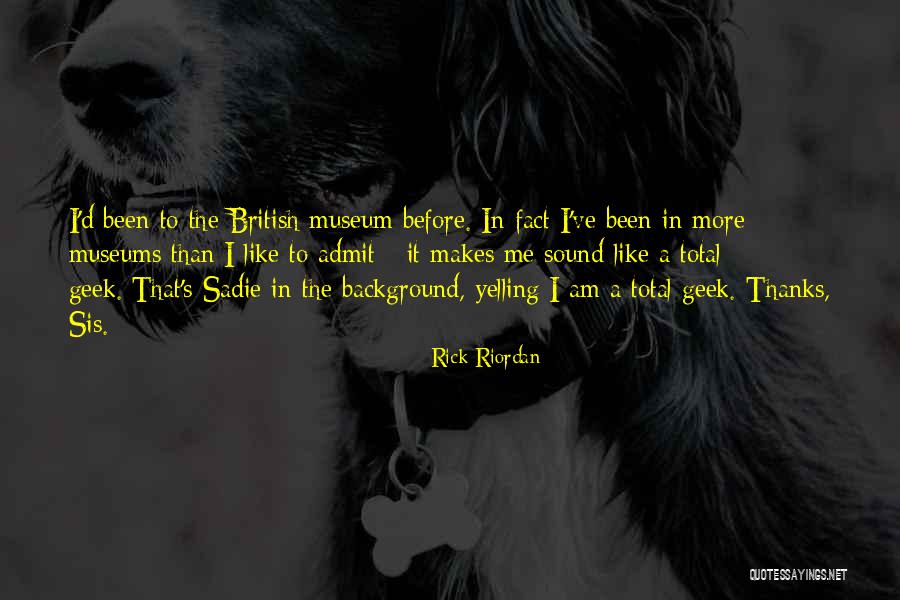 Thanks Sis Quotes By Rick Riordan Thanks Sis Quotes By Rick Riordan