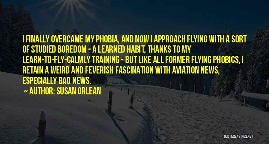 Thanks To All Quotes By Susan Orlean