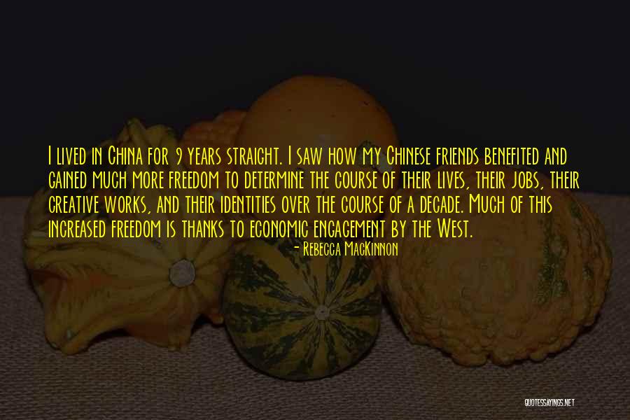Thanks To Friends Quotes By Rebecca MacKinnon Thanks To Friends Quotes By Rebecca MacKinnon