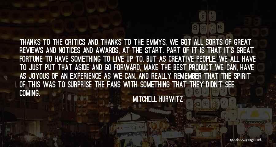 Thanks To My Fans Quotes By Mitchell Hurwitz Thanks To My Fans Quotes By Mitchell Hurwitz