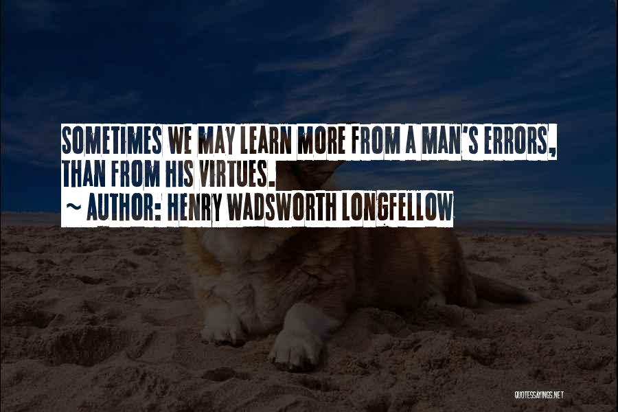 Thanks To Organisation Quotes By Henry Wadsworth Longfellow