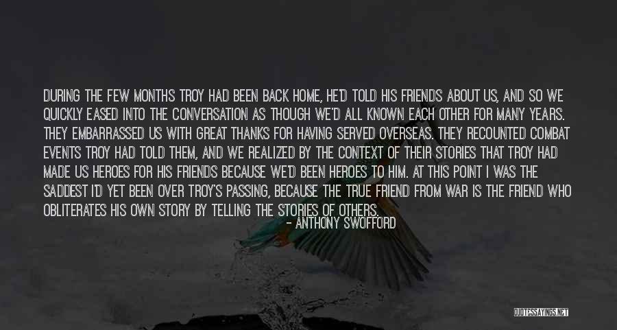 Thanks To Soldiers Quotes By Anthony Swofford Thanks To Soldiers Quotes By Anthony Swofford