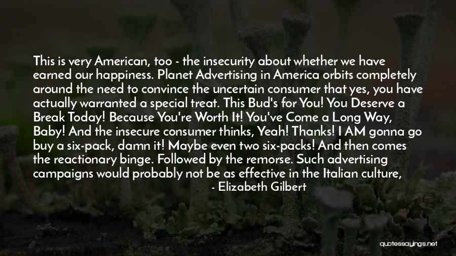 Thanks To Someone Special Quotes By Elizabeth Gilbert