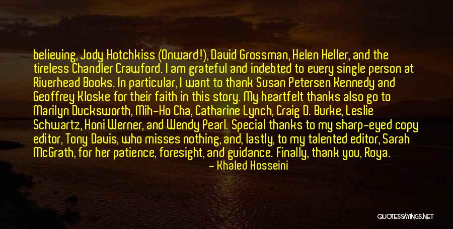 Thanks To Someone Special Quotes By Khaled Hosseini Thanks To Someone Special Quotes By Khaled Hosseini