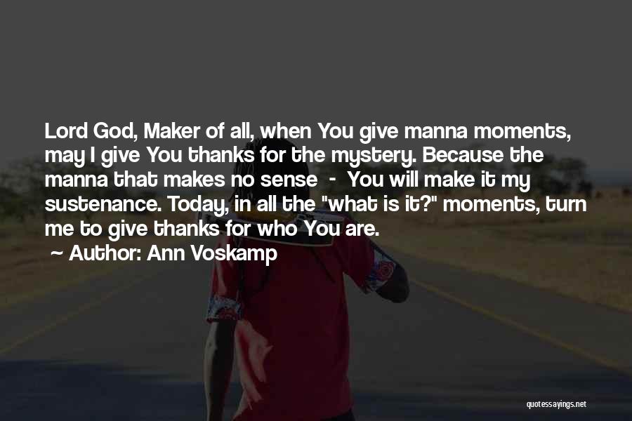 Thanks To You All Quotes By Ann Voskamp