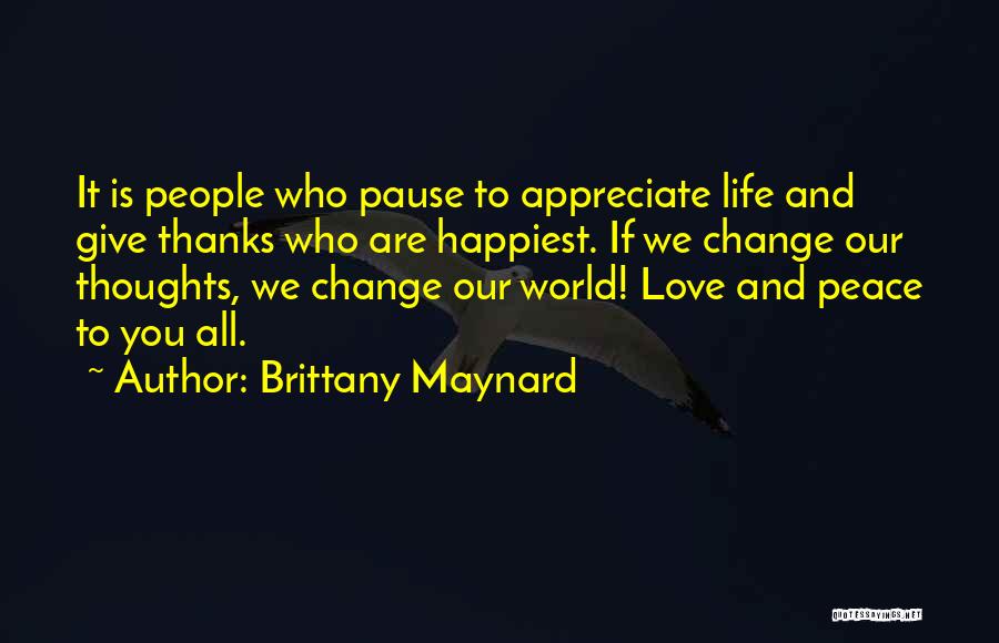 Thanks To You Love Quotes By Brittany Maynard