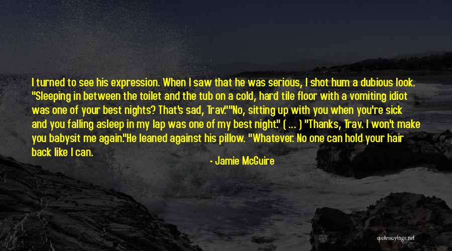 Thanks To You Love Quotes By Jamie McGuire