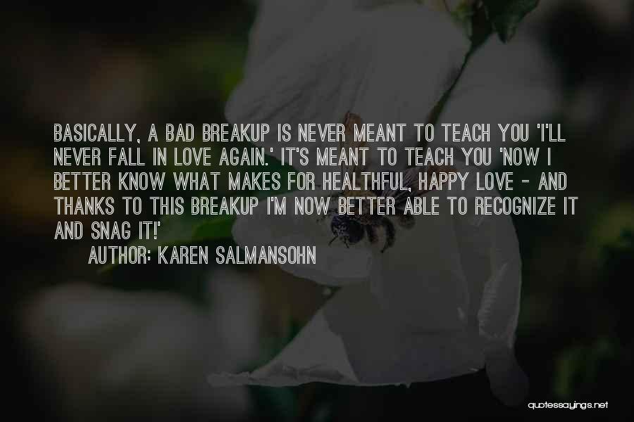 Thanks To You Love Quotes By Karen Salmansohn