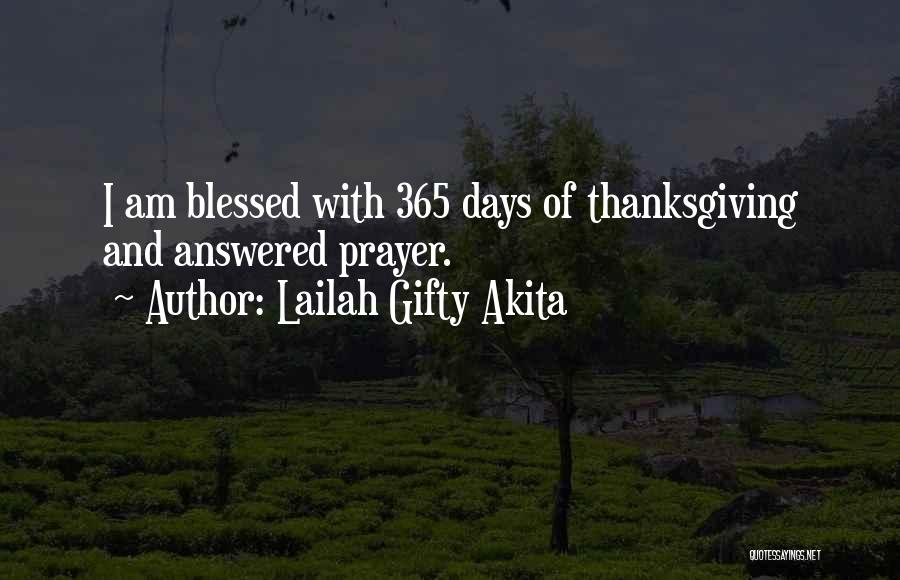 Thanksgiving And Gratitude Quotes By Lailah Gifty Akita