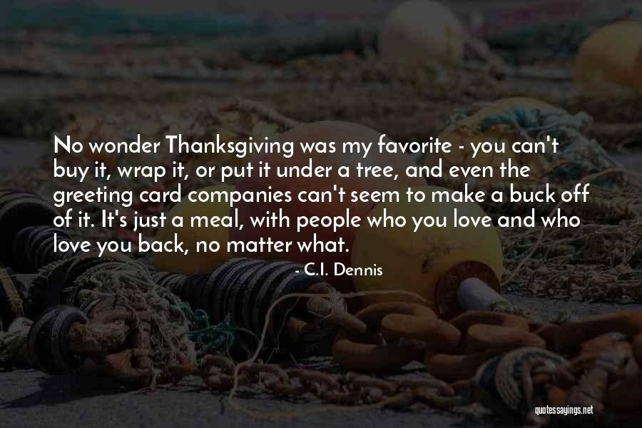 Thanksgiving And Love Quotes By C.I. Dennis