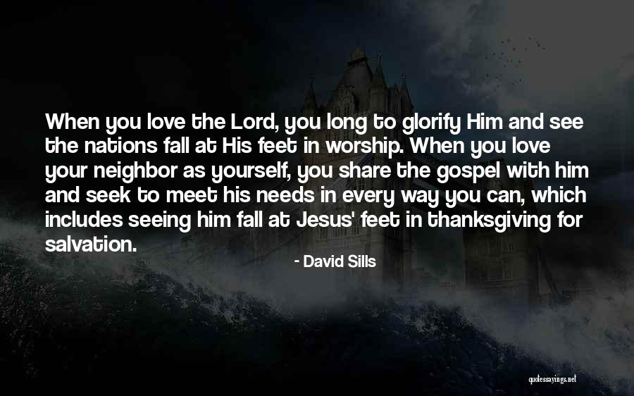 Thanksgiving And Love Quotes By David Sills