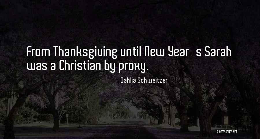 Thanksgiving Christian Quotes By Dahlia Schweitzer Thanksgiving Christian Quotes By Dahlia Schweitzer