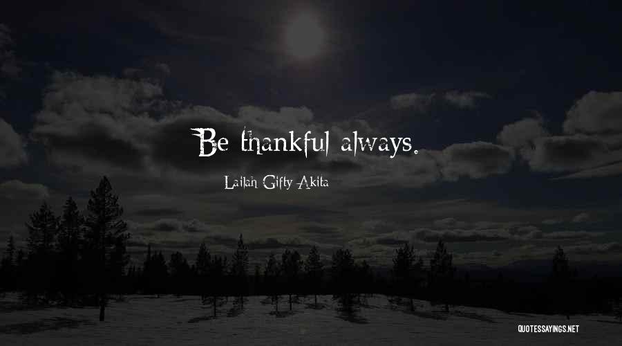 Thanksgiving Christian Quotes By Lailah Gifty Akita Thanksgiving Christian Quotes By Lailah Gifty Akita