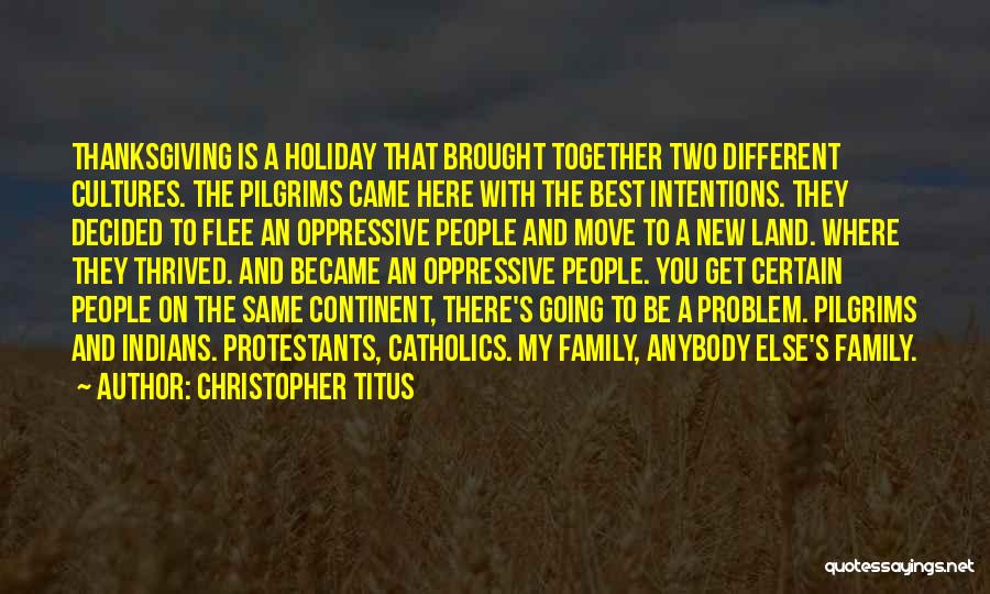 Thanksgiving Family Quotes By Christopher Titus