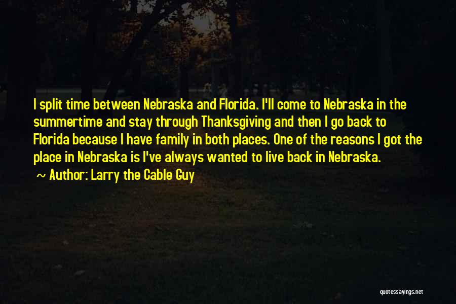 Thanksgiving Family Quotes By Larry The Cable Guy