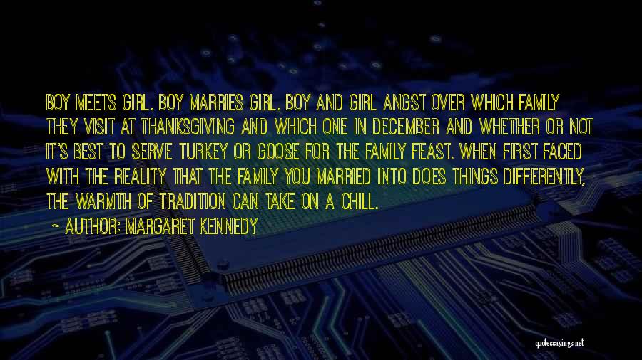 Thanksgiving Family Quotes By Margaret Kennedy