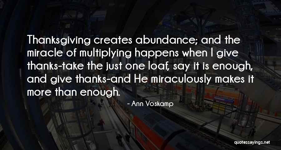 Thanksgiving Give Thanks Quotes By Ann Voskamp Thanksgiving Give Thanks Quotes By Ann Voskamp