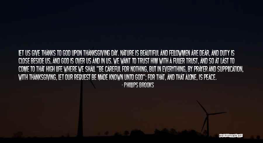 Thanksgiving Give Thanks Quotes By Phillips Brooks Thanksgiving Give Thanks Quotes By Phillips Brooks