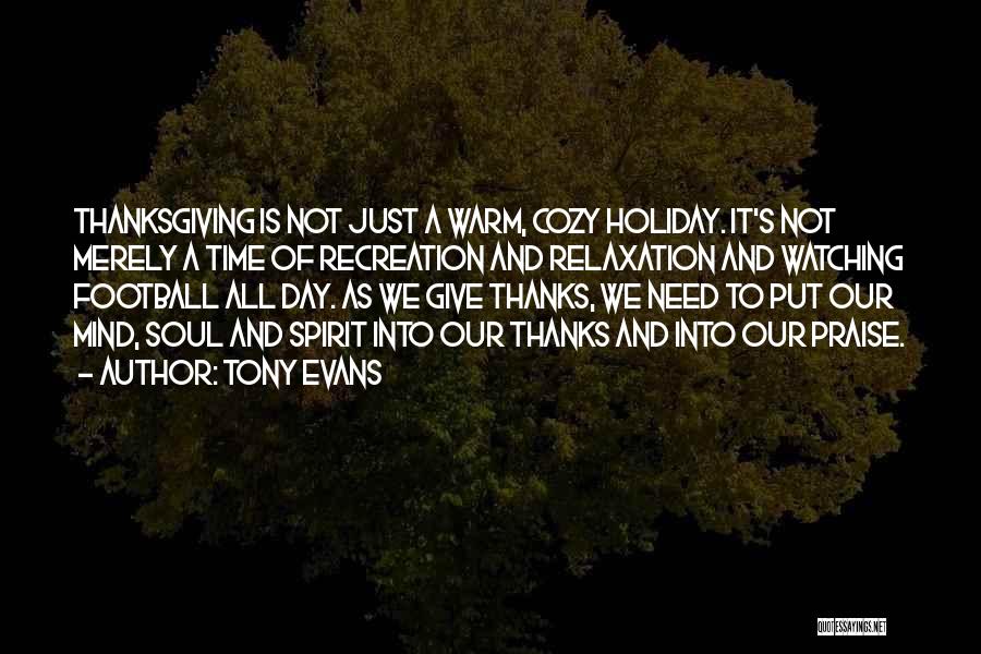 Thanksgiving Give Thanks Quotes By Tony Evans