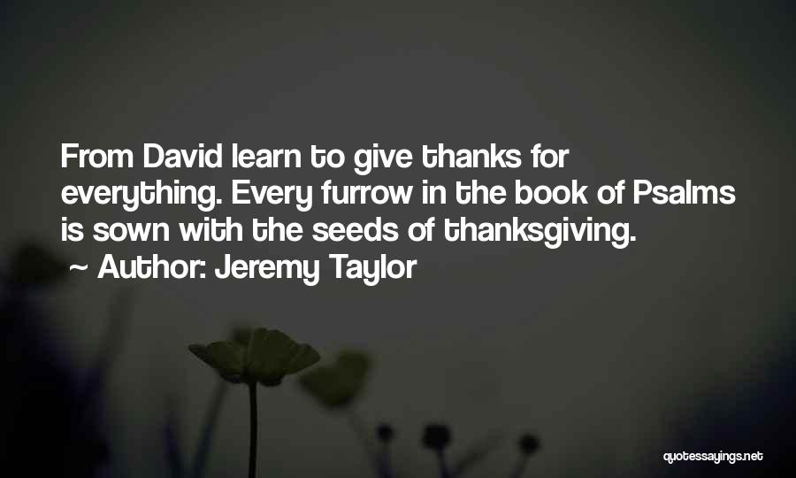 Thanksgiving Gratitude Quotes By Jeremy Taylor