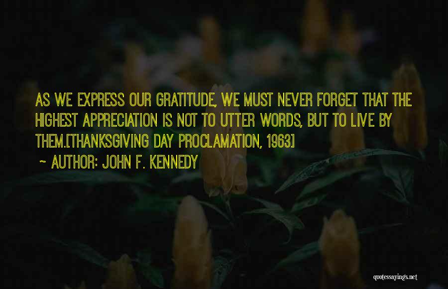 Thanksgiving Gratitude Quotes By John F. Kennedy