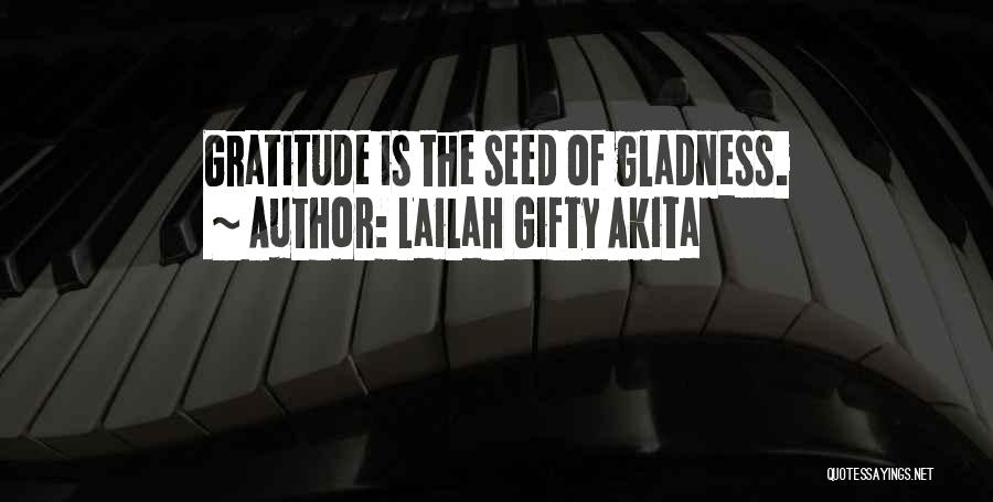 Thanksgiving Gratitude Quotes By Lailah Gifty Akita