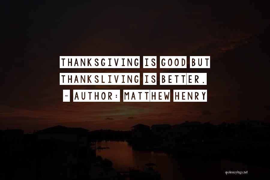 Thanksgiving Gratitude Quotes By Matthew Henry